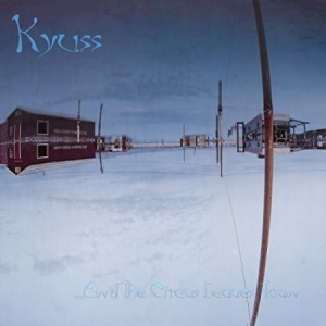 Kyuss - ...And the Circus Leaves Town i gruppen VINYL hos Bengans Skivbutik AB (4144659)