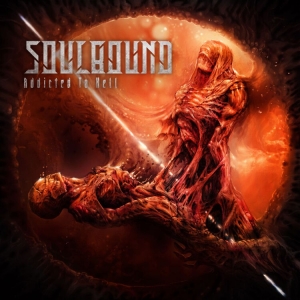 Soulbound - Addicted To Hell (Digipack) i gruppen CD hos Bengans Skivbutik AB (4145519)