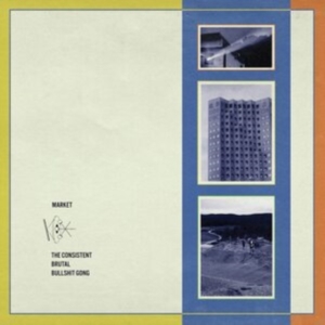 Market - The Consistent Brutal Bullshit Gong i gruppen VINYL / Pop-Rock hos Bengans Skivbutik AB (4145661)