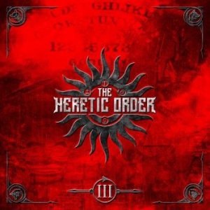Heretic Order The - Iii i gruppen CD / Metal/ Heavy metal hos Bengans Skivbutik AB (4145681)