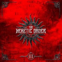 Heretic Order The - Iii i gruppen CD / Metal hos Bengans Skivbutik AB (4145681)