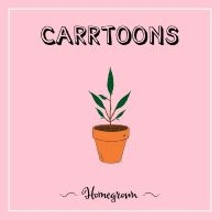 Carrtoons - Homegrown (Clear Pink Vinyl) i gruppen VINYL hos Bengans Skivbutik AB (4146213)