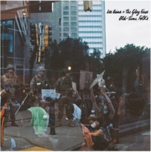 Bains Lee + The Glory Fires - Old-Time Folks i gruppen CD / Pop-Rock hos Bengans Skivbutik AB (4146242)