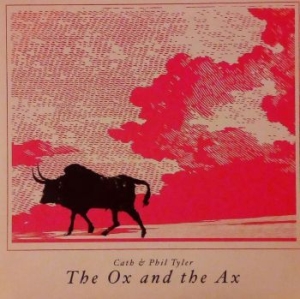 Cath & Phil Tyler - Ox And The Ax i gruppen CD hos Bengans Skivbutik AB (4146258)