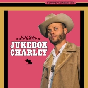 Crockett Charley - Lil G.L. Presents - Jukebox Charley i gruppen VINYL hos Bengans Skivbutik AB (4146694)