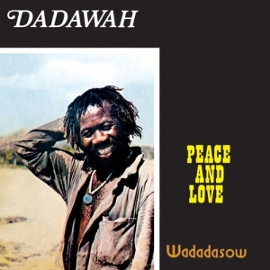 Dadawah - Peace And Love - Wadadasow i gruppen Annet /  hos Bengans Skivbutik AB (4147762)