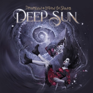 Deep Sun - Dreamland - Behind The Shades i gruppen CD hos Bengans Skivbutik AB (4148243)