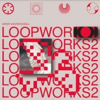 KANTARCIOGLU KORAY - LOOPWORKS 2 (LP+CD) i gruppen VINYL hos Bengans Skivbutik AB (4149165)