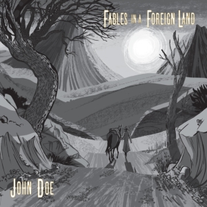 John Doe - Fables In A Foreign Land i gruppen VINYL / Pop-Rock,World Music hos Bengans Skivbutik AB (4149410)
