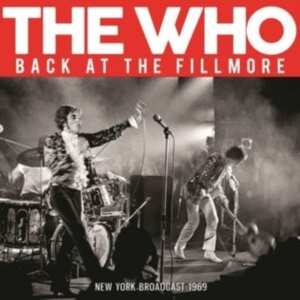 Who The - Back At The Fillmore (Live Broadcas i gruppen CD / Pop-Rock hos Bengans Skivbutik AB (4149471)
