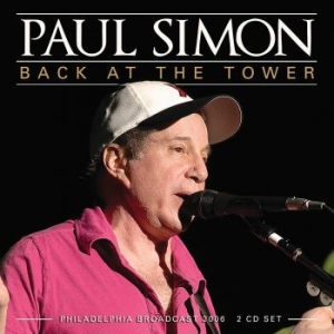 Paul Simon - Back At The Tower (2 Cd Live Broadc i gruppen CD hos Bengans Skivbutik AB (4149475)