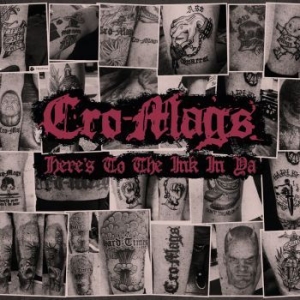 Cro-Mags - Here Is To The Ink In Ya (5 Cd) i gruppen CD hos Bengans Skivbutik AB (4150239)