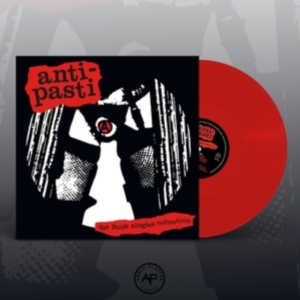 Anti-Pasti - Punk Singles Collection (Red Vinyl i gruppen VINYL / Pop-Rock hos Bengans Skivbutik AB (4150340)