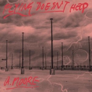 Moore Anthony - Flying Doesn't Help i gruppen VINYL / Pop-Rock hos Bengans Skivbutik AB (4150654)