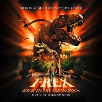Ross William - T-Rex - Back To The Cretaceous (Ost i gruppen CD hos Bengans Skivbutik AB (4150785)