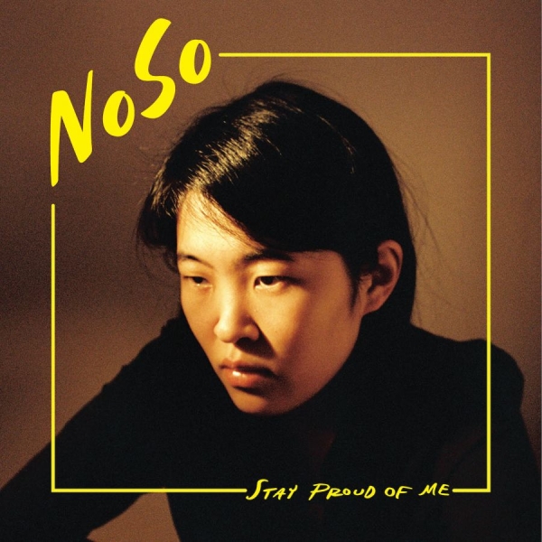 Noso - Stay Proud Of Me i gruppen CD / Toppselgere hos Bengans Skivbutik AB (4150790)