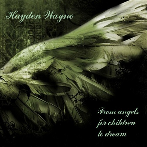 Wayne Hayden - From Angels For Children To Dream i gruppen Annet / hos Bengans Skivbutik AB (4150828)