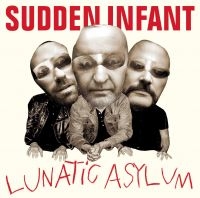 Sudden Infant - Lunatic Asylum i gruppen CD hos Bengans Skivbutik AB (4150841)