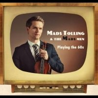 Mads & The Mads Men Tolling - Playing The 60S i gruppen CD hos Bengans Skivbutik AB (4150851)