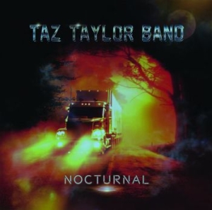 Taz Taylor Band - Nocturnal i gruppen CD / Metal/ Heavy metal hos Bengans Skivbutik AB (4150913)