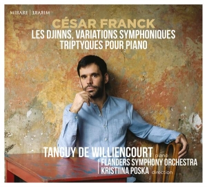 Tanguy De Williencourt & Flanders Symphony Orchestra - César Franck: Les Djinns, Variations Symphonique, Triptyques Pour Piano i gruppen CD hos Bengans Skivbutik AB (4151269)