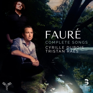 Cyrille & Tristan Raes Dubois - Faure Complete Songs i gruppen CD hos Bengans Skivbutik AB (4151275)