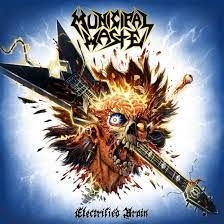 Municipal Waste - Electrified Brain i gruppen CD hos Bengans Skivbutik AB (4151384)