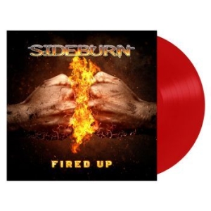 Sideburn - Fired Up (Red Vinyl Lp) i gruppen VINYL hos Bengans Skivbutik AB (4153105)
