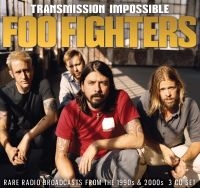 Foo Fighters - Transmission Impossible (3Cd) i gruppen CD hos Bengans Skivbutik AB (4153110)