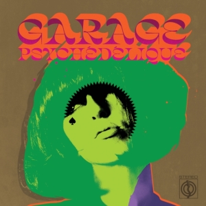 Blandade Artister - Garage Psychedelique - The Best Of i gruppen VINYL / Pop-Rock hos Bengans Skivbutik AB (4154322)