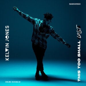Jones Kelvin - This Too Shall Last i gruppen CD hos Bengans Skivbutik AB (4154546)