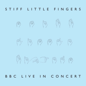 Stiff Little Fingers - Bbc Live In Concert (Rsd 2024) i gruppen VI TIPSER / Record Store Day / RSD2022 hos Bengans Skivbutik AB (4155817)