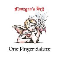 Finnegans Hell - One Finger Salute i gruppen CD / Pop-Rock hos Bengans Skivbutik AB (4155890)