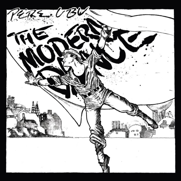 Pere Ubu - The Modern Dance (White Vinyl) i gruppen VINYL / Toppselgere hos Bengans Skivbutik AB (4156557)