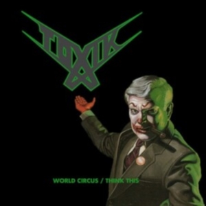 Toxik - World Circus / Think This (2 Cd Dig i gruppen CD / Metal hos Bengans Skivbutik AB (4156786)