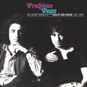 Godley And Crème - Frabjous Days - The Secret World Of i gruppen CD hos Bengans Skivbutik AB (4156792)
