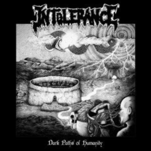 Intolerance - Dark Paths Of Humanity i gruppen CD / Metal hos Bengans Skivbutik AB (4156860)