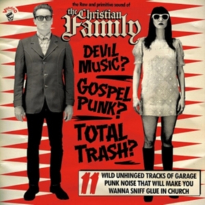 Christian Family The - Raw And Primitive Sound Of..The i gruppen CD / Pop-Rock hos Bengans Skivbutik AB (4157447)