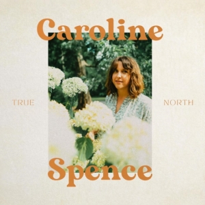 Caroline Spence - True North (Lp) i gruppen -Start Vinyl hos Bengans Skivbutik AB (4157611)