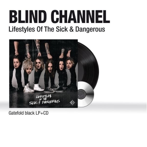 Blind Channel - Lifestyles Of The Sick & Dangerous i gruppen VINYL / Metal hos Bengans Skivbutik AB (4157698)