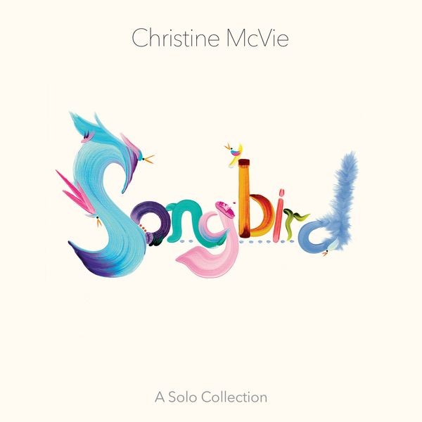 Christine McVie - Songbird (A Solo Collection) i gruppen CD / Rock hos Bengans Skivbutik AB (4158285)