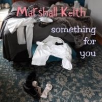 Keith Marshall - Something For You i gruppen CD hos Bengans Skivbutik AB (4158788)