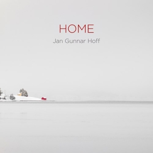 Hoff Jan Gunnar - Home (Hybrid Sacd & Bluray Audio) i gruppen Musikk / SACD / Klassisk hos Bengans Skivbutik AB (4160705)