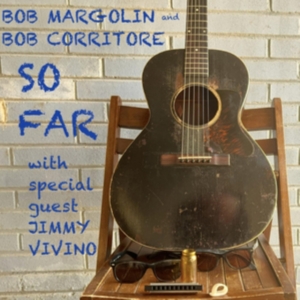 Margolin Bob And Bob Corritore - So Far i gruppen CD hos Bengans Skivbutik AB (4160728)