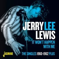 Lewis Jerry Lee - It Wonâ??T Happen With Me - The Sin i gruppen CD hos Bengans Skivbutik AB (4160767)