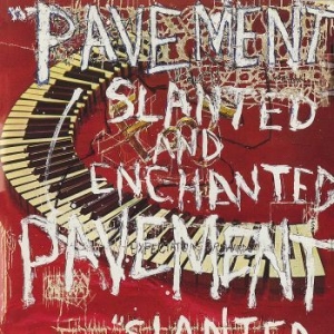 Pavement - Slanted & Enchanted - 30Th Annivers i gruppen VINYL / Rock hos Bengans Skivbutik AB (4160864)