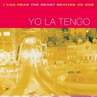 Yo La Tengo - I Can Hear The Heart Beating As One i gruppen VINYL hos Bengans Skivbutik AB (4160865)