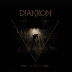 Diakron - Spectre At The Feast i gruppen CD hos Bengans Skivbutik AB (4161486)