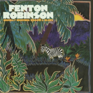 Robinson Fenton - Monday Morning Boogie & Blues i gruppen Annet /  hos Bengans Skivbutik AB (4162796)