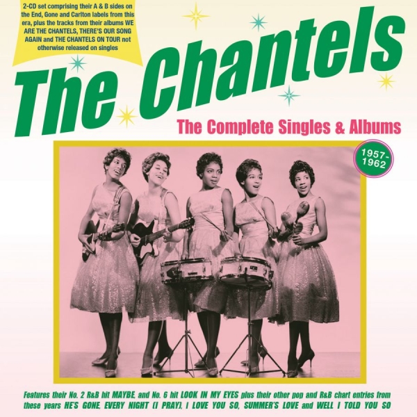 The Chantels - The Complete Singles & Albums 1957- i gruppen CD / Pop hos Bengans Skivbutik AB (4162806)
